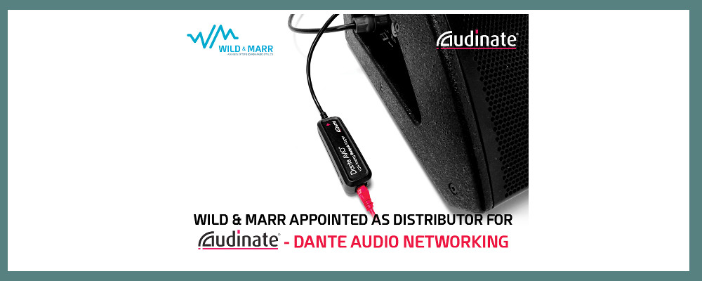 AUDINATE JOINS THE WILD & MARR STABLE