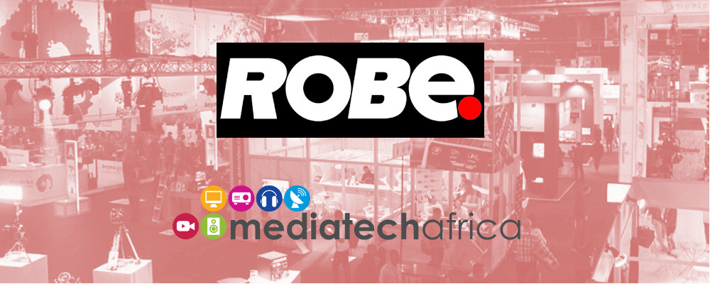 ROBE AT MEDIATECH AFRICA 2019